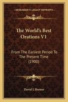 The World's Best Orations V1