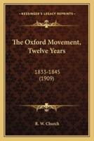 The Oxford Movement, Twelve Years