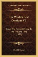 The World's Best Orations V2