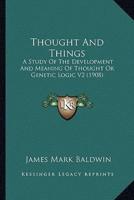 Thought And Things