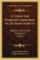 A Critical And Exegetical Commentary On The Book Of Job V1