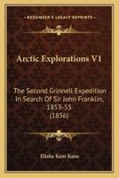 Arctic Explorations V1
