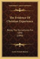 The Evidence Of Christian Experience