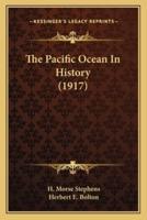 The Pacific Ocean In History (1917)