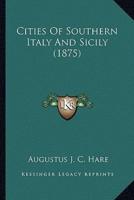 Cities of Southern Italy and Sicily (1875)