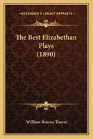 The Best Elizabethan Plays (1890)