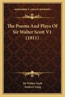 The Poems And Plays Of Sir Walter Scott V1 (1911)