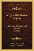 A Cycle Of Celestial Objects