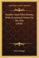 October and Other Poems, With Occasional Verses on the War (1920)