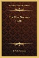 The Five Notions (1903)