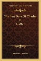 The Last Days of Charles II (1909)