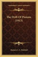 The Drift Of Pinions (1913)