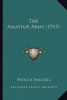 The Amateur Army (1915)