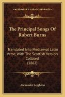 The Principal Songs Of Robert Burns