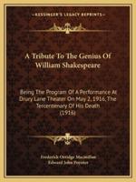 A Tribute To The Genius Of William Shakespeare