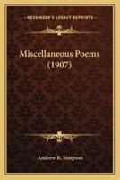 Miscellaneous Poems (1907)