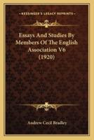 Essays And Studies By Members Of The English Association V6 (1920)