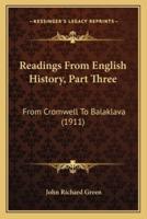 Readings From English History, Part Three