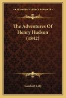 The Adventures Of Henry Hudson (1842)