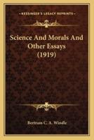 Science And Morals And Other Essays (1919)
