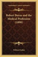 Robert Burns and the Medical Profession (1898)