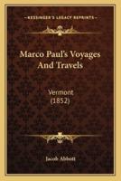 Marco Paul's Voyages And Travels