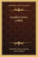 London Lyrics (1904)
