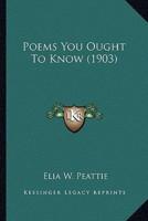 Poems You Ought To Know (1903)