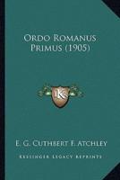 Ordo Romanus Primus (1905)