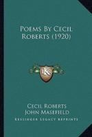 Poems By Cecil Roberts (1920)
