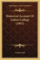 Historical Account Of Lisbon College (1902)