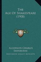 The Age Of Shakespeare (1908)