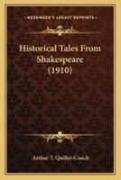 Historical Tales From Shakespeare (1910)
