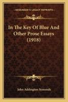 In The Key Of Blue And Other Prose Essays (1918)
