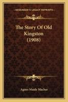 The Story Of Old Kingston (1908)