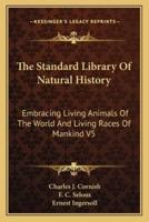 The Standard Library Of Natural History