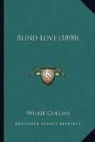 Blind Love (1890)