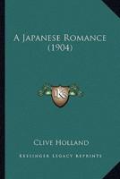 A Japanese Romance (1904)