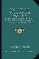 Some Of The Philosophical Essays On