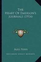 The Heart Of Emerson's Journals (1914)
