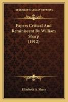 Papers Critical And Reminiscent By William Sharp (1912)