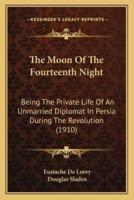 The Moon Of The Fourteenth Night