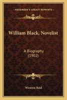 William Black, Novelist