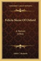 Felicia Skene Of Oxford