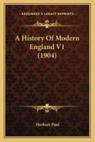 A History Of Modern England V1 (1904)