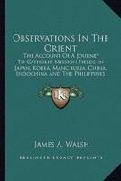 Observations In The Orient