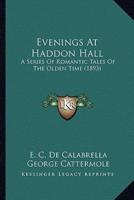 Evenings At Haddon Hall
