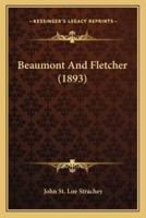 Beaumont And Fletcher (1893)