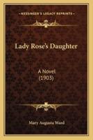 Lady Rose's Daughter