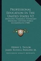 Professional Education In The United States V2